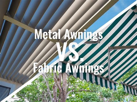 aluminum vs fabric awnings arizona|aluminum awnings vs fabric.